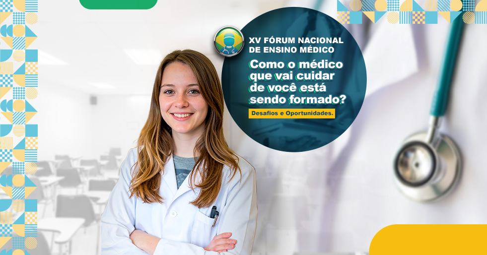 XV Fórum Nacional de Ensino Médico em Brasília