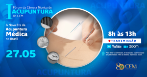 CFM promove 1º Fórum da Câmara Técnica de Acupuntura