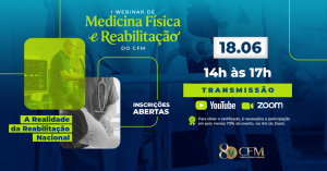 Webinar discute fortalecimento da Medicina Física e Reabilitação no Brasil