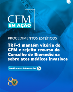 Decisão do TRF-1 mantém CFM em procedimentos estéticos invasivos