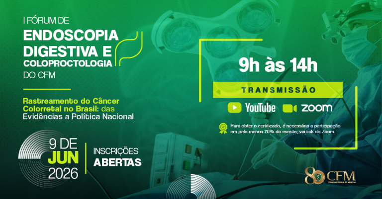 I Fórum de Endoscopia Digestiva e Coloproctologia do CFM