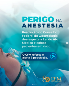 CFM contesta norma do CFO que amplia sedação odontológica e alerta para riscos graves à vida dos pacientes