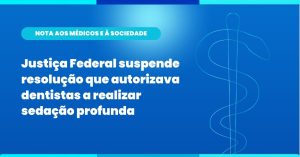 Justiça Federal restringe sedação profunda a médicos e bloqueia atuação do CFO